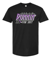 Runnin For Sh**